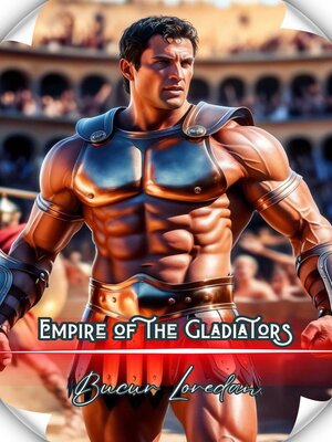 cover image of Empire of the Gladiators
